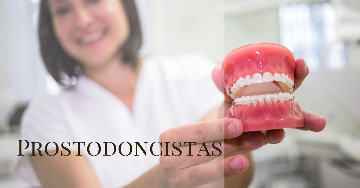 Prostodoncistas